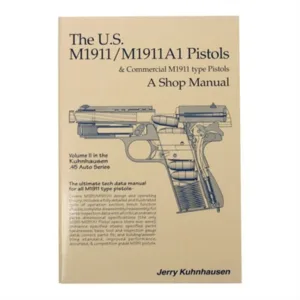 US M1911 AND M1911A1 SHOP MANUAL-VOLUME II