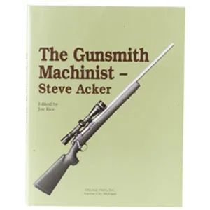 THE GUNSMITH MACHINIST-VOLUME I